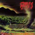 ASPHYXIATOR - Trapped Between Two Worlds Re-Release CD